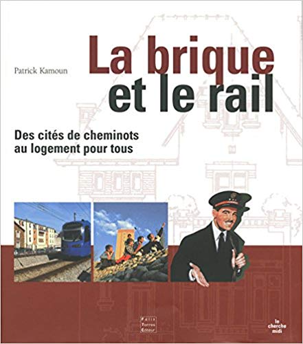 Livre La Brique et le rail